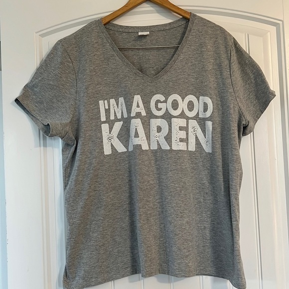 I’m a Good Karen T Shirt Size 2X - Picture 1 of 5